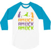 amuck, amuck, amuck! 3/4 Sleeve Shirt