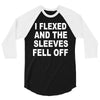 i flexed and the sleeves fell off 3/4 Sleeve Shirt