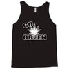 go green Tank Top