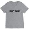 i don't know V-Neck Tee