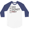 do not try 3/4 Sleeve Shirt