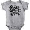 start without fear Baby Onesie