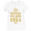 kings are born in 1953 Ladies Fitted T-Shirt
