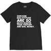 sarcasm and attitude areso much chaper than therapy and bail money V-Neck Tee