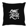 one for the road Throw Pillow