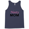 Nasty Mom Tank Top