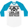 good morning 3/4 Sleeve Shirt