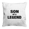 Dad The Man The Myth The Legend - Son Of A Legend Family Matching Throw Pillow