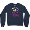 feed me a pizza and tell me i'm pretty Crewneck Sweatshirt