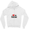 I LOVE MY FATHER Zipper Hoodie