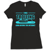 trolling before the internet Ladies Fitted T-Shirt