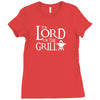 Lord of the Grill Ladies Fitted T-Shirt