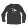 Disculpame Ya Es Mayo? Long Sleeve Shirts