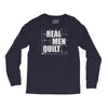 real men quilt Long Sleeve Shirts