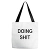 doing shit Tote Bags