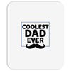 Coolest Dad Ever Mousepad