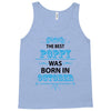 The Best Poppy Was Born In October Tank Top