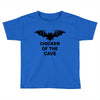 chicken of the cave Toddler T-shirt