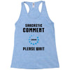 sarcastic comment loading Racerback Tank