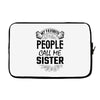 My Favorite People Call Me Sister Laptop sleeve