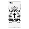 I Am One Blessed Grandpa iPhone 6/6s Plus Case