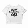 drink triple Crop Top
