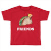 Best Friends Tacos Toddler T-shirt