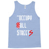 occupy all streets as seen on jay Tank Top