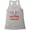 legends are born february Racerback Tank
