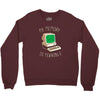 my memory is terrible Crewneck Sweatshirt