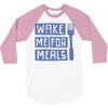 wake me for meals 3/4 Sleeve Shirt