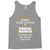 Smart Good Looking Social Worker Doesnt Get Better Than Tank Top