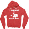 i support single moms Zipper Hoodie