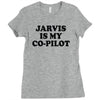 jarvis is my co pilot Ladies Fitted T-Shirt
