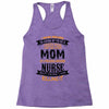 Super Cool Mom Of A Freaking Awesome Nurse Racerback Tank
