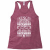 Real Kings Are Born On December 3 Racerback Tank