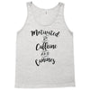motivated by caffeine and canines Tank Top