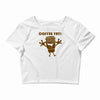 coffee yay Crop Top