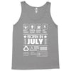 Born In July Tank Top