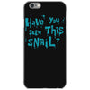 have you seen this snail iPhone 6/6s Case