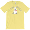 run away T-Shirt
