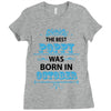 The Best Poppy Was Born In October Ladies Fitted T-Shirt