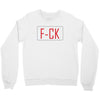 F*CK YOU Crewneck Sweatshirt