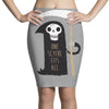 one scythe fits all Pencil Skirts