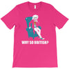 why so british T-Shirt