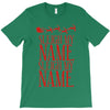 sleigh my name T-Shirt