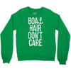 boat hair don't care Crewneck Sweatshirt