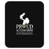 proud Autism  mom Mousepad