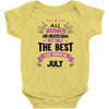 All Women Created Equal But The Best Born In July Baby Onesie
