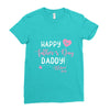 Happy Fathers Day Daddy Ladies Fitted T-Shirt